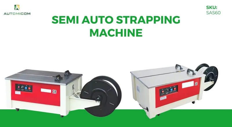 semi automatic carton strapping machine what is semi automatic machine semi automatic strapping semi automatic box strapping machine carton box strapping machine